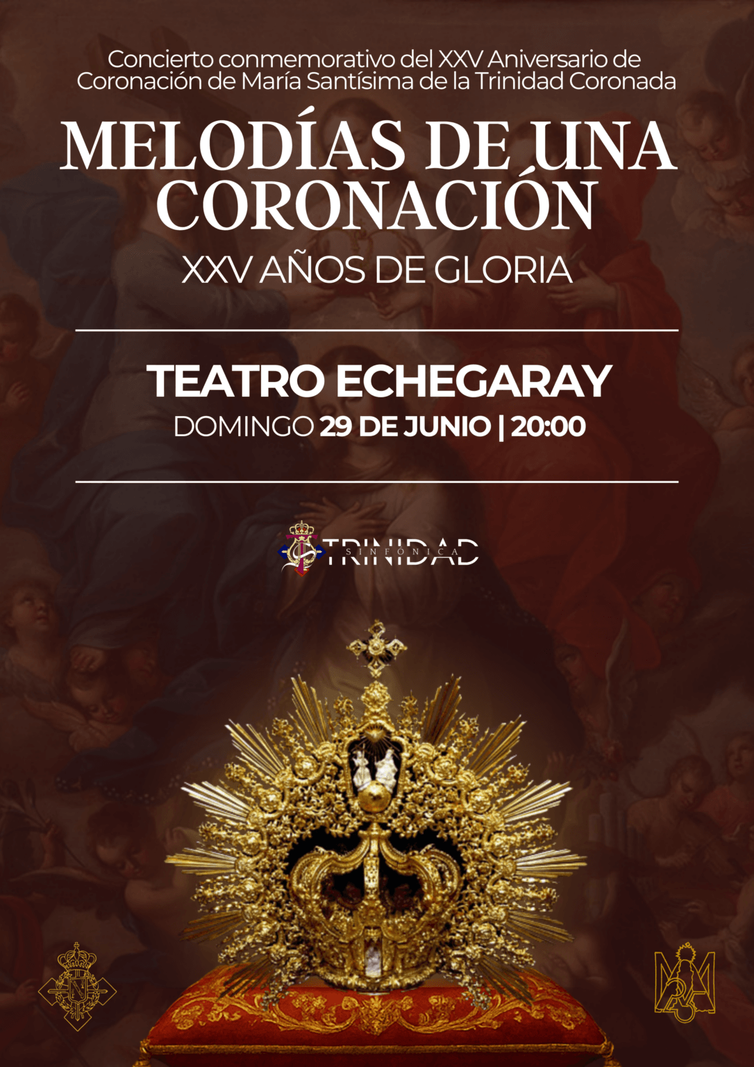 "Melodías de una Coronación. XXV años de Gloria", el concierto ...