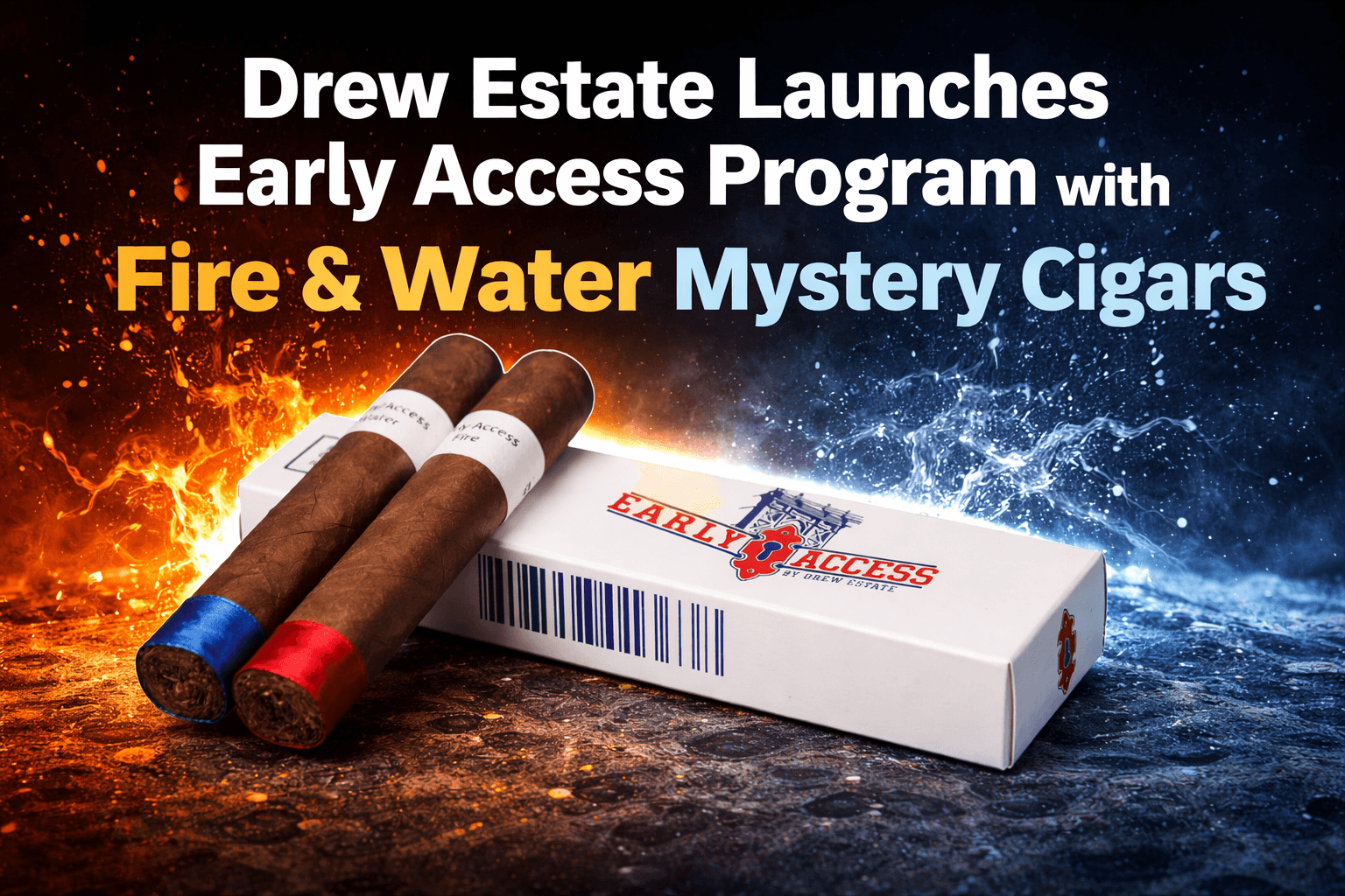 Drew Estate Early Access Fire 德鲁庄园 早鸟包"火"