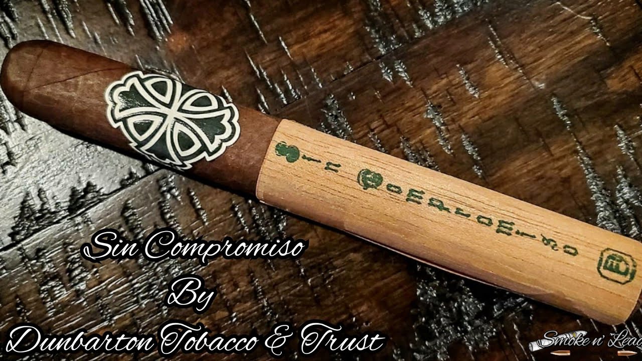 Sin Compromiso by Dunbarton Tobacco & Trust | Cigar Review - YouTube